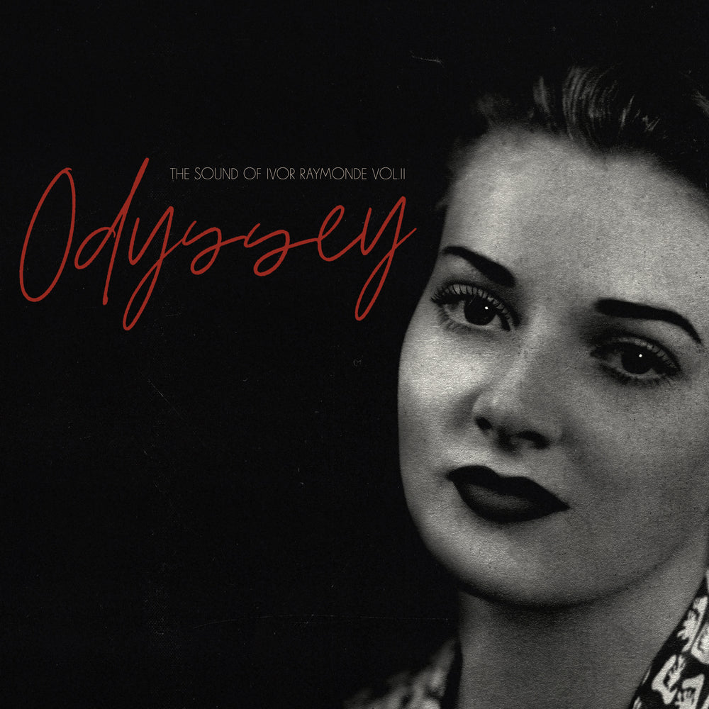 Ivor Raymonde - Odyssey: The Sound Of Ivor Raymonde