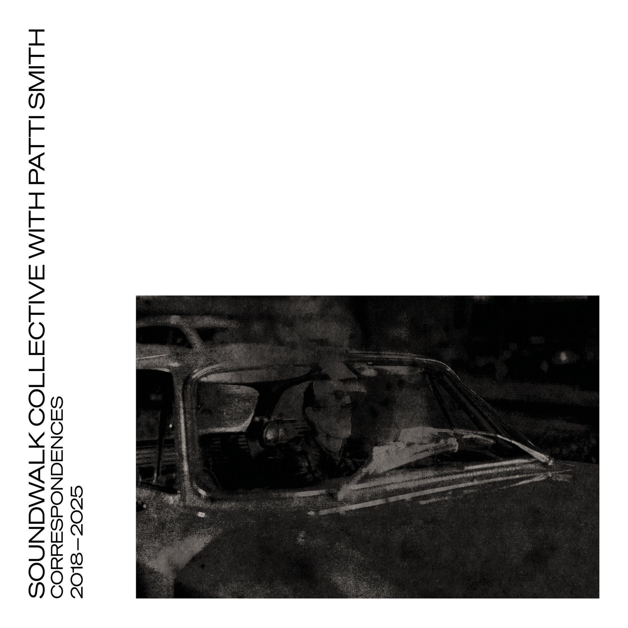 Soundwalk Collective with Patti Smith - Correspondences Vol. 1
